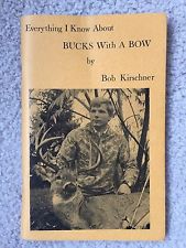 Everything I Know About a Buck and a Bow
